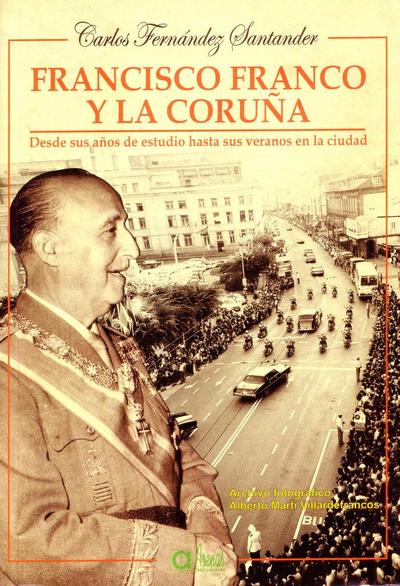 Francisco Franco y La Coruña