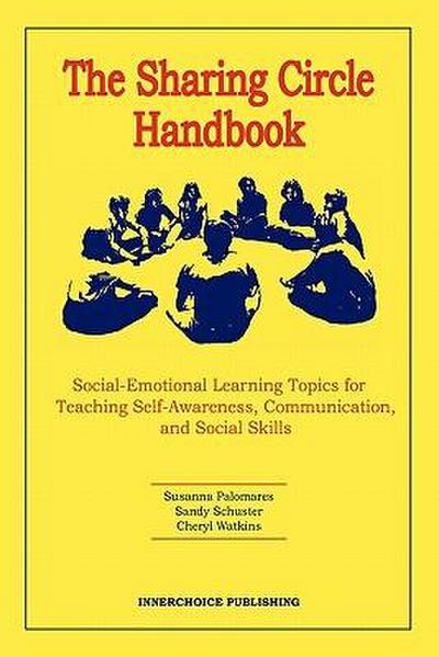 The Sharing Circle Handbook