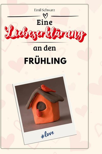 Eine Liebeserklärung an den Frühling