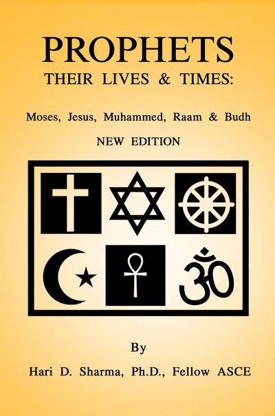 PROPHETS: THEIR LIVES & TIMES