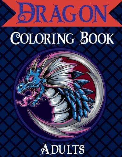 Dragon Coloring Book Adults
