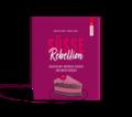 SÜSSE REBELLION