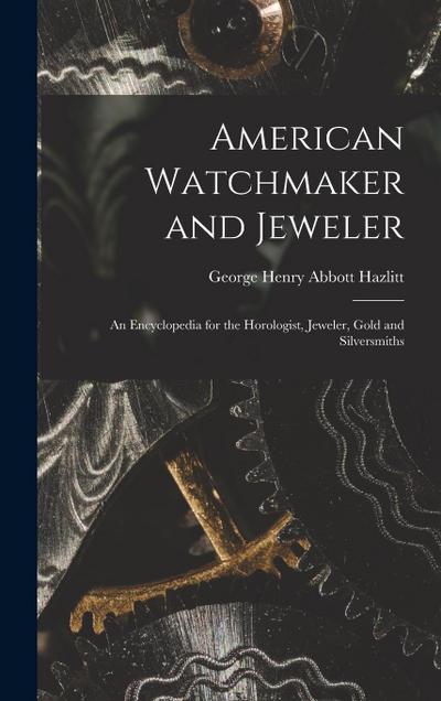 American Watchmaker and Jeweler