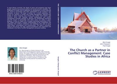 The Church as a Partner in Conflict Management: Case Studies in Africa