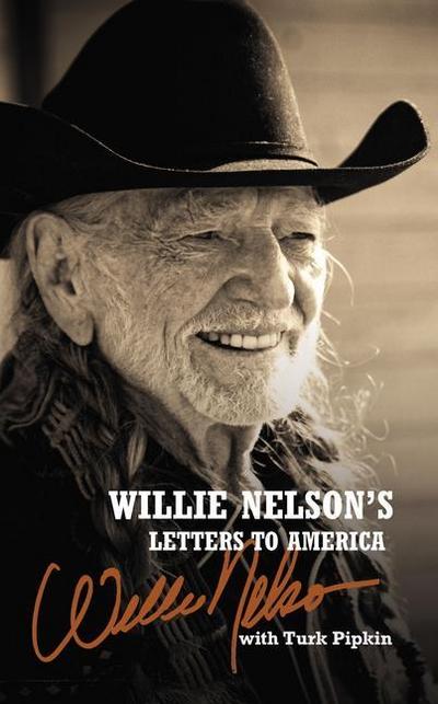 Willie Nelson’s Letters to America