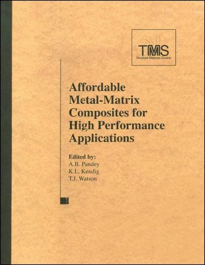 Affordable Metal-Matrix Composites for High Performance Applications II
