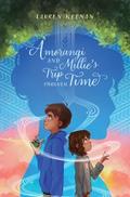 Amorangi and Millie’s Trip Through Time