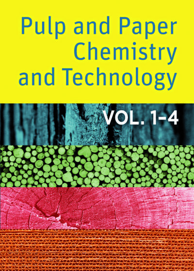 Pulp and Paper Chemistry and Technology Pulp and Paper Chemistry and Technology, 4 Bde.