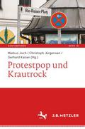 Protestpop und Krautrock