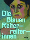 Die Blauen Reiterreiterinnen