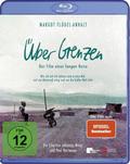Über Grenzen - Der Film einer langen Reise