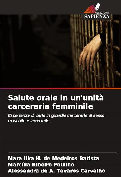 Salute orale in un’unità carceraria femminile