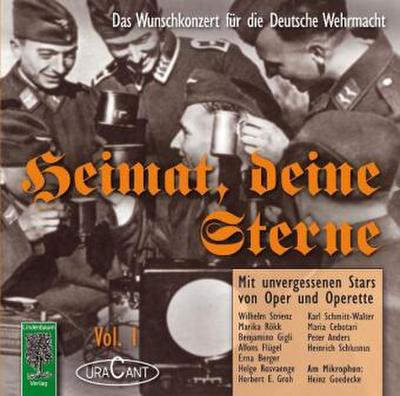 Heimat, deine Sterne, Audio-CDs Das Wunschkonzert für die Deutsche Wehrmacht, 1 Audio-CD