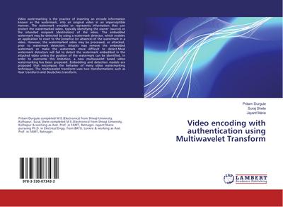 Video encoding with authentication using Multiwavelet Transform