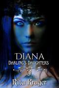 Diana (Darling’s Daughters)