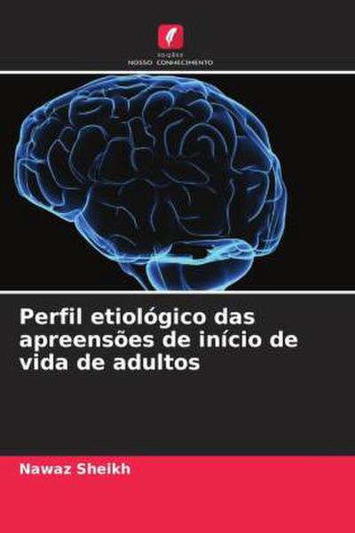 Perfil etiológico das apreensões de início de vida de adultos