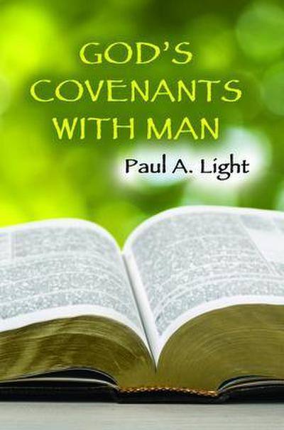 God’s Covenants With Man