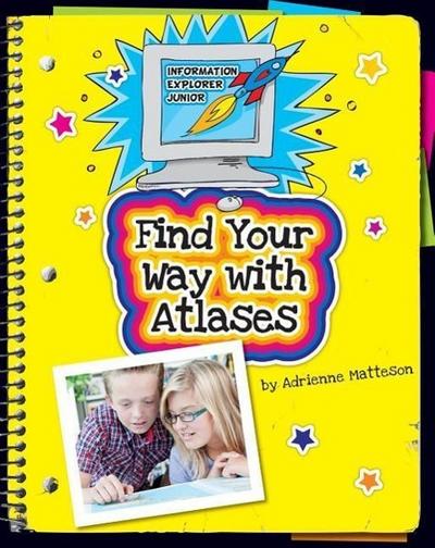 Find Your Way with Atlases