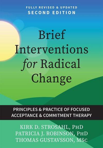 Brief Interventions for Radical Change