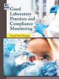 Good Laboratory Practices and Compliance Monitoring