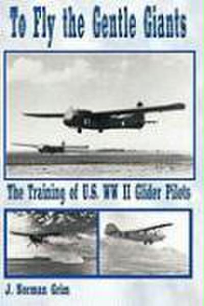 To Fly the Gentle Giants