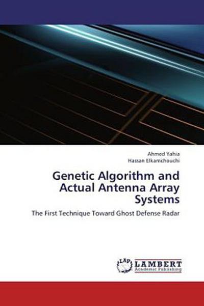 Genetic Algorithm and Actual Antenna Array Systems
