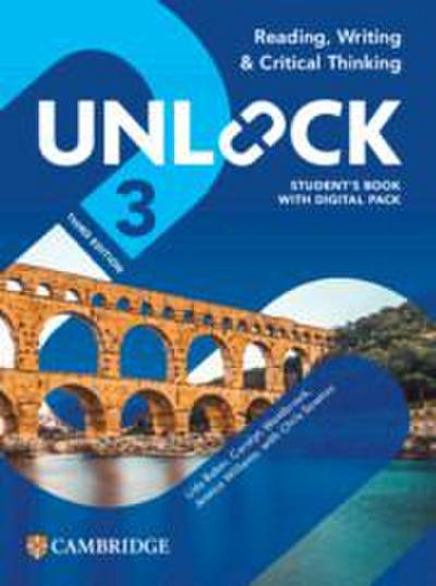 Unlock Level 3 Reading, Writing and Critical Thinking Student’s Book with Digital Pack
