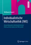 Individualistische Wirtschaftsethik (IWE)