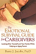 The Emotional Survival Guide for Caregivers