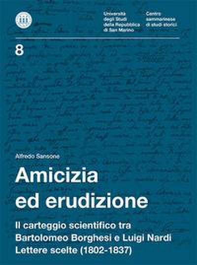 Sansone, A: Amicizia ed erudizione. Il carteggio scientifico