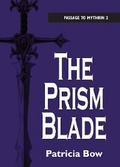 The Prism Blade