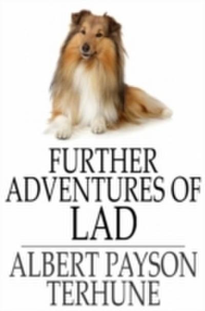 Further Adventures of Lad