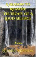 A Season To Reason: The Irony Of A Loud Silence