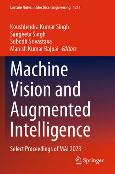 Machine Vision and Augmented Intelligence