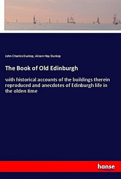 The Book of Old Edinburgh