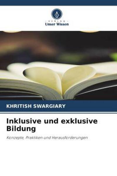 Inklusive und exklusive Bildung