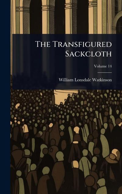 The Transfigured Sackcloth
