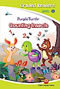 Counting insects (Purple Turtle, English Graded Readers, Level 1)