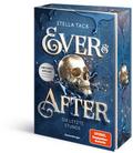 Ever & After 3 - Die letzte Stunde von Stella Tack | Taschenbuch
