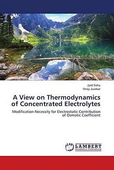A View on Thermodynamics of Concentrated Electrolytes