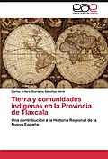 Tierra y comunidades indigenas en la Provincia de 