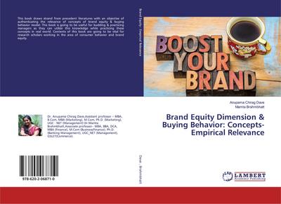 Brand Equity Dimension & Buying Behavior: Concepts-Empirical Relevance