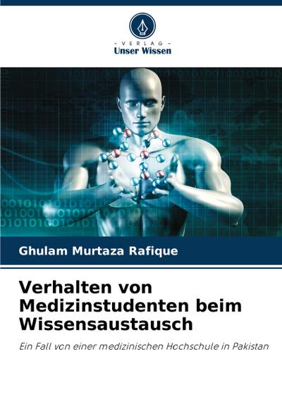 Verhalten von Medizinstudenten beim Wissensaustausch