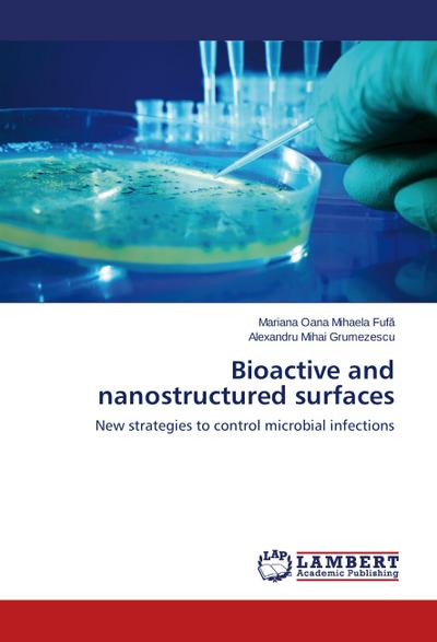 Bioactive and nanostructured surfaces
