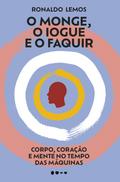 O monge, o iogue e o faquir