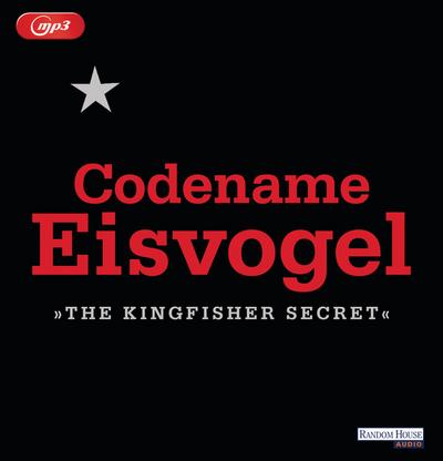 Codename Eisvogel - ’The Kingfisher Secret’
