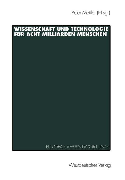 Wissenschaft und Technologie für Acht Milliarden Menschen
