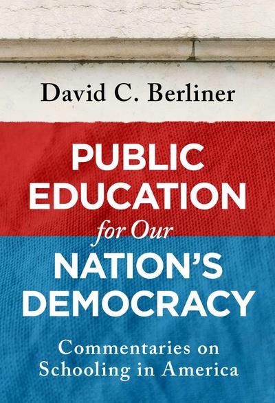 Public Education for Our Nation’s Democracy