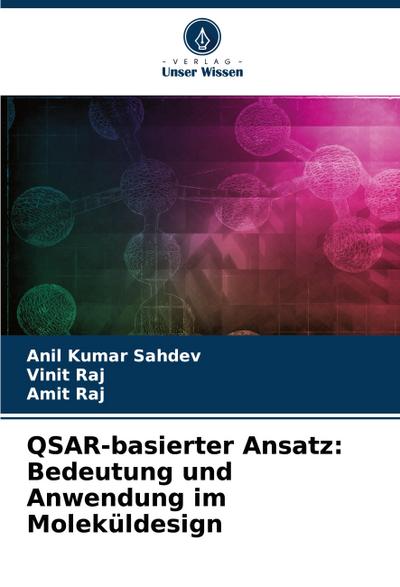QSAR-basierter Ansatz: Bedeutung und Anwendung im Moleküldesign
