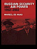 Russian Security and Air Power, 1992-2002